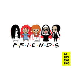 female friends horror svg, friends svg, horror movie character svg, halloween svg, ai digital file
