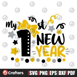 my 1st new year svg, my first new year svg, girl new year svg, dxf, eps, png, kids svg, baby cut files