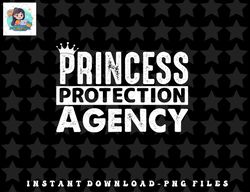 princess protection agency father daughter, fathers day png, sublimation, digital download