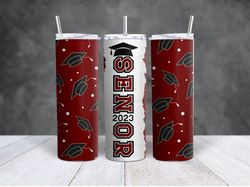 maroon senior tumbler, senior skinny tumbler