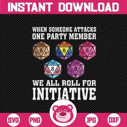 When Someone Attacks One Party Member D20 Dice LGBTQ Ally Svg, We All Roll For Initiative Vintage Svg,  LGBTQ Pride Svg