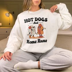 baseball season sweatshirt, hot dogs and home runs shirt, funny baseball shirt, tis t