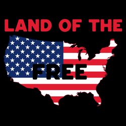 land of the free american flag map svg, independence svg, land of the free svg, usa flag svg, american flag svg, america