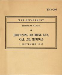 tm 9-206 browning machine gun, cal. .30, m1919a6 ordnance manual