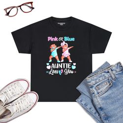 pink or blue auntie loves you black baby gender reveal women t-shirt