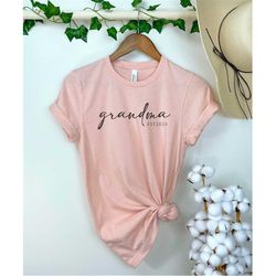 Custom Grandma Shirts For Mothers Day, Mother's Day Grandma Gift, New Grandma Gift, Personalized Grandma Shirt, Grandma