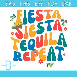 fiesta siesta tequila repeat svg cinco de mayo svg cutting files