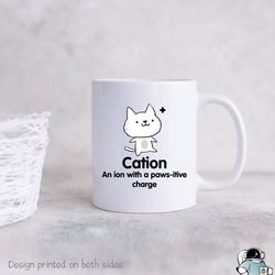 cation mug, pawsitive charge cat coffee mug, cat m