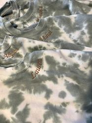 embroidered name tie dye crewneck, name sweatshirt, tie dye embroidered