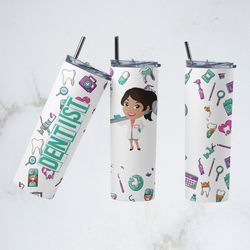 dentist tumbler, dentist full straight tapered wrap skinny tumbler, dentist sublimation wrap skinny tumbler