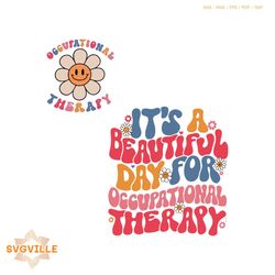 its a beautiful day for occupational therapy svg cutting file