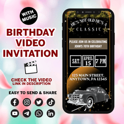 animated classic car themed video birthday party invitation, simple diy editable template send via text, he's not old