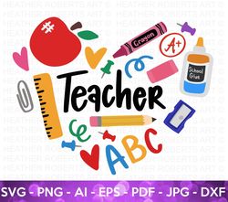 teacher heart svg, teacher sublimation, teacher svg, back to school, teacher gift, teacher shirt svg, school supplies sv