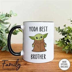 yoda best brother - mug - yoda mug - yoda brother mug - funny brother gift - funny brother mug