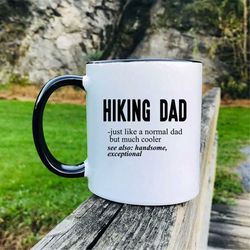 hiking dad just like  coffee mug  hiking  dad gift  funny hiking  dad mug  gift for hiking  dad