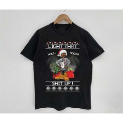 HOT Snoop Light That Shirt, Rapper Snoop Christmas TShirt, Snoop Unisex Black Shirt, Hiphop Music Shirt, Happy Christmas