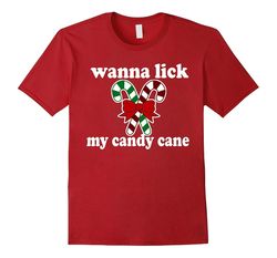 wanna lick my candy cane shirt – offensive christmas shirts-cl