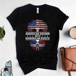 dominican roots, dominican republic roots shirt, american grown dominican flag, dominican shirt, proud dominican gift, d