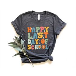 last day of school teacher shirts retro, end of year teacher gift, vintage teacher tshirt comfort colors