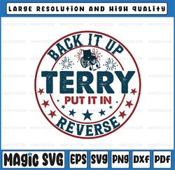 back up terry put it in reverse firework vintage 4th of july svg, back up terry svg, independence day png, digital