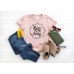 boss lady shirt, girl boss shirt, gift for mom, mother's day shirt, entrepreneur shirt, cute boss gift, git for wife, gi