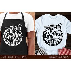 Grillers Gonna Grill Svg, Barbecue Svg, Grilling Svg, Bbq Round Svg, Dad's Bar And Grill Svg, Father's Day Gift Svg, Bbq