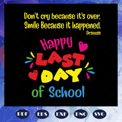 happy last day of school svg, fathers day svg, father svg, fathers day gift, gift for papa, fathers day lover, fathers d