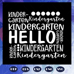 hello kindergarten, kindergarten, kindergarten svg, kindergarten grad, kindergarten teacher, kindergarten diploma, trend