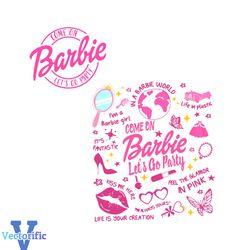 come on barbie lets go party svg barbie movies svg cricut file