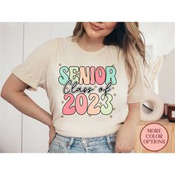 senior class of 2023 graduation shirt  groovy college graduation shirt  graduation crew t-shirt  graduation gift ideas 2