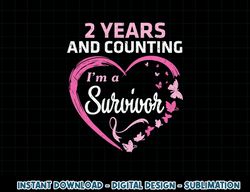 2 years and counting i'm a breast cancer survivor fight win t-shirt copy