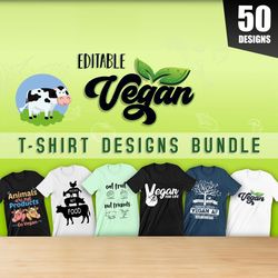 50 editable vegan t-shirt designs bundle