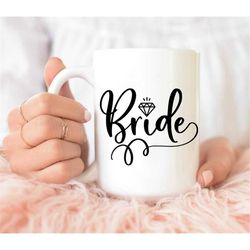 Bride Mug, Bride Fancy Mug, Wedding Mug, Bridal Gift, New Bride, Bridal Shower Shirt, Proposal Mug, Bride Coffee Mug, Gi