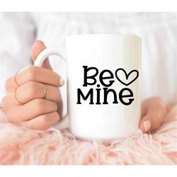 be mine mug, valentines day gift, love gift for him, her, anniversary gift boyfriend, girlfriend, couple mug, coffee mug