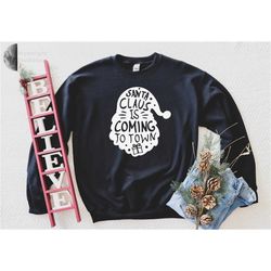 christmas sweatshirt gift, santa claus is coming to town, winter sweat, gift for christmas, gift for girlfriend, winter