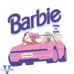 barbie femme and fierce svg barbie movie 2023 svg cricut file