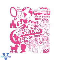 come on barbie lets go party svg barbie girl svg digital file