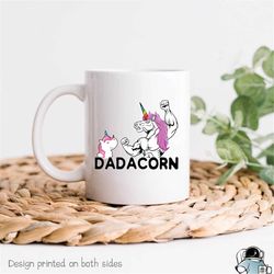 dadacorn unicorn dad coffee mug  daddy birthday or father's day gift