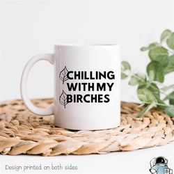 chilling with my birches coffee mug  gardener and gardening gift for plant lovers