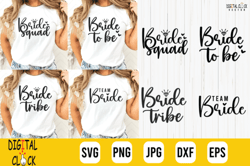 bride squad, bride to be, team bride svg