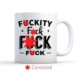 Funny Sassy Mug, F*ck Mug, F*ckity F*ck Mug, Curse Mug, Cussing Mug, Curse Words Mug, Funny Coffee Mug, Bad Word Mug, Ma