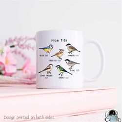 nice tits birds mug, bird art, birdwatcher mug, bird print, bird lover gifts, bird gifts, bird lover mug, bird art, bird