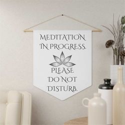 meditation do not disturb pennant, meditating sign, do not disturb sign, mediation decor, zen decor