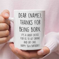 56th birthday gift with personalized, 56th birthday gift mug for him or her, funny 56th birthday gift for best friend wi