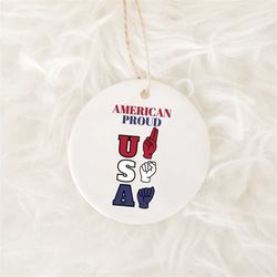 usa ornament, asl ornament, american proud