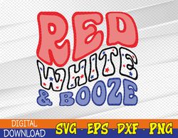 Red White & Booze Preppy Wavy Font 4th Of July Svg, Eps, Png, Dxf, Digital Download