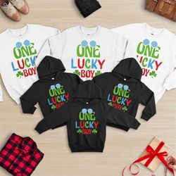One Lucky Boy, Lucky Sweatshirt, St Patricks Day Sweatshirt, Lucky Hoodie, Irish Sweatshirt, Saint Patricks Sweatshirt,