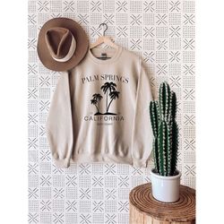 palm springs sweatshirt, palm springs sweatshirt, retro palm springs sweatshirts, vintage style palm springs sweatshirts