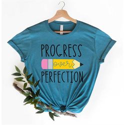 progress over perfection teacher shirt,school shirts for teachers,happy first day of school shirt,back to school apparel