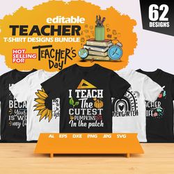 teacher 62 editable t-shirt designs bundle